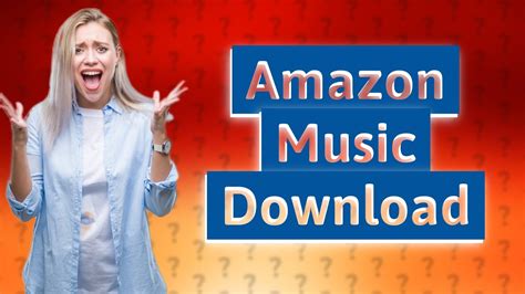 Can I Download Music from Amazon Music? A Detailed Insight